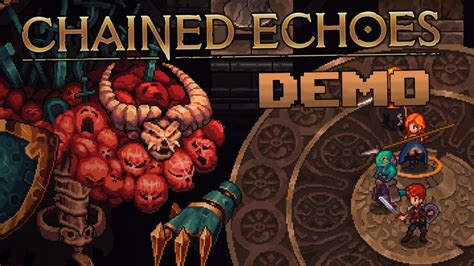  Chained Echoes - Phiêu lưu RPG Hoài Cổ Lấp Đầy Hoạt Tính!